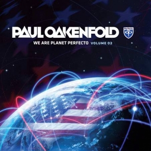 Paul Oakenfold - We Are Planet Perfecto. Volume 02