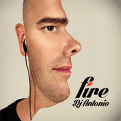DJ Antonio - Fire