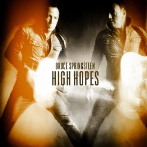 Bruce Springsteen - High Hope