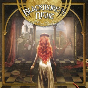 Blackmores Night - All Our Yesterdays