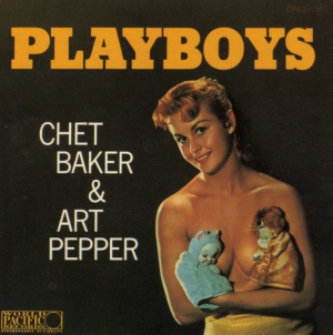 Chet Baker & Art Pepper - Playboys (LP)