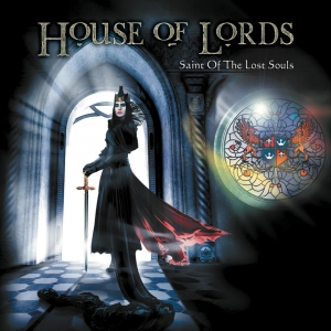 House Of Lords  Saint Of The Lost Souls