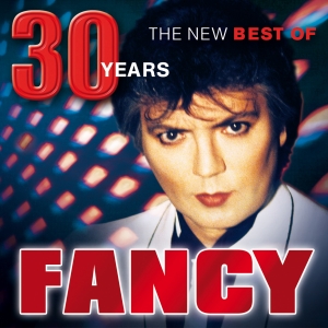 Fancy - The New Best Of - 30 Years