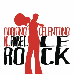 Adriano Celentano - Il Ribelle Rock (2LP)