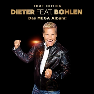 Dieter Bohlen - Dieter Feat. Bohlen (das Mega Album)
