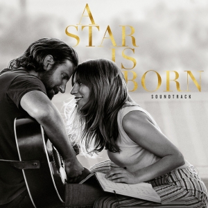 Lady Gaga & Bradley Cooper – A Star Is Born Soundtrack