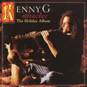 Kenny G - Miracles - The Holiday Album (LP)