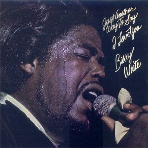 Barry White - Just Another Way To Say I Love You (LP)