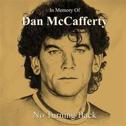 Dan McCafferty - No Turning Back (In Memory Of Dan McCafferty)
